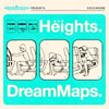 The Heights – Dream Maps