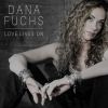 Cover Dana Fuchs - Love Lives On