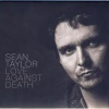Cover Sean Taylor - Love Against Death