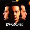 Luca Sapio and Capiozzo & Mecco Who Knows cover