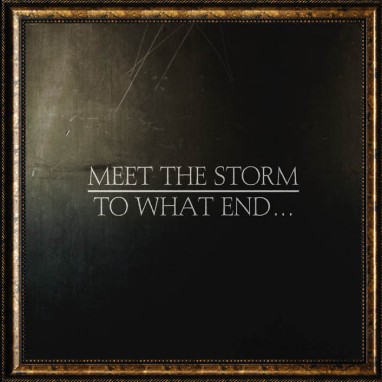 Meet the storm