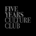5 years culture club