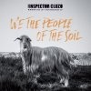 Cover The Inspector Cluzo - We The People Of The Soil