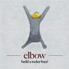 Elbow - Build A Rocket Boys!