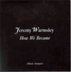 Jeremy Warmsley - How we became