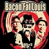Cover Bacon Fat Louis - BFL#3