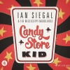 Cover Ian Siegal & The Mississippi Mudbloods - Candy Store Kids