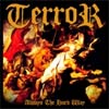 Terror - Always the hard way