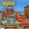 The Hacienda Brothers – Arizona Motel