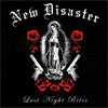 New Disaster – Last Night Rites