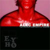 Alec Empire – The Golden Foretaste Of Heaven