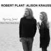 Robert Plant & Alison Krauss – Raising Sand