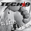 Tech 9 – Nine Lives