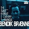 Cover Bendik Brænne - The Last Country Swindle