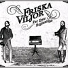 Friska Viljor – For New Beginnings