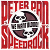 Peter Pan Speedrock – We Want Blood