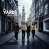 The Yards – You Damn Right