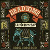 Dead To Me – Little Brother