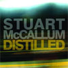 Stuart McCallum – Distilled