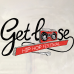 Get Loose
