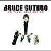 Bruce Guthro – No Final Destination