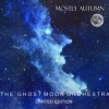 Cover Mostly Autumn - The Ghost Moon Orchestra