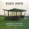 Darren Hayman &The Secondary Modern – Essex Arms