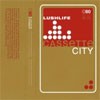 Lushlife2 - Cassette City2