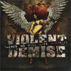 Violent Demise – There’s No Kill Like Overkill