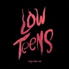 Cover Every Time I Die - Low Teens