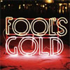 Fool’s Gold - Leave No Trace