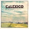 Cover Calexico - The Thread That Keeps Us