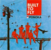 Ponoka - Built To Fly