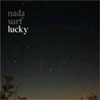 Nada Surf – Lucky