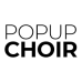 Popup Choir