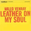 Hallo Venray – Leather On My Soul