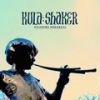 Kula Shaker Pilgrims Progress