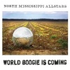 Cover North Mississippi Allstars - World Boogie Is Coming