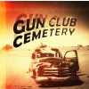 Cover Gun Club Cemetery - Gun Club Cemetery