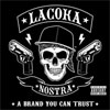 La Coka Nostra – A Brand You Can Trust