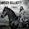 Missy Elliot - Respect M.E.