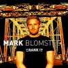 Festivalinfo recensie: Mark Blomsteel Crank It