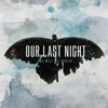 Our Last Night – We Will All Evolve