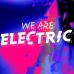 We Are Electric Weekender 2016