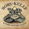 Cover Rory Kelly - Kings Never Sleep