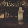 manntis-sleepinyourgrave