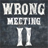 Two Lone Swordsmen - Wrong Meeting II