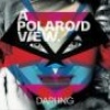 Cover A Polaroid View - Darling