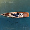 Cover Lily & Madeleine - Fumes
