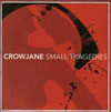 CrowJane - Small Tragedies